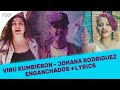 Enganchados + Lyrics - Viru Kumbieron & Johana Rodriguez