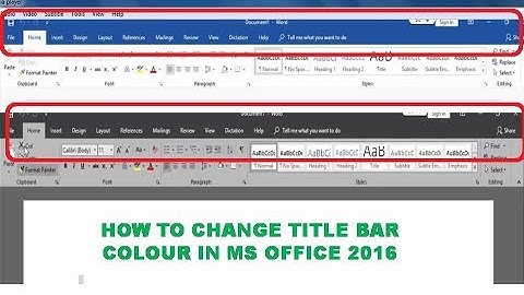 How to Change Title Bar Colour In Ms Office 2016