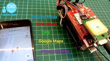 Arduino ile Konum Takibi - Arduino GSM Shield ve GPS Modülü