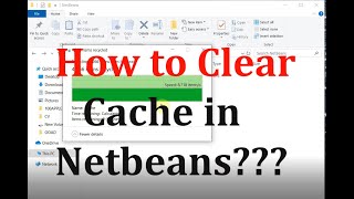 How to Clear the Cache in Netbeans
