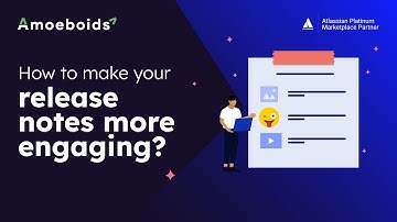 How to Make Release Notes More Engaging: Tips That Work
