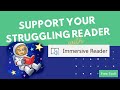 How to Help a Struggling Reader: Immersive Reader