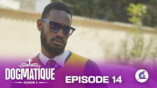 Srie  Dogmatique  Saison 2 Episode 14
