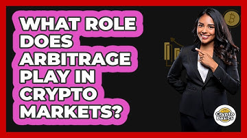 What Role Does Arbitrage Play In Crypto Markets? - CryptoBasics360.com