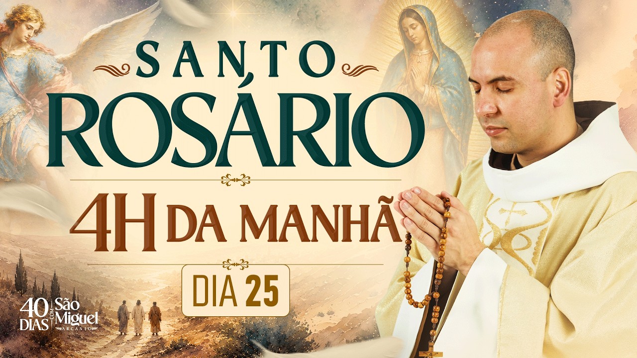 Santo Rosário | 40 Dias com São Miguel Arcanjo 2026 | 03:40 | 12/09 | 25° Dia | Live Ao vivo