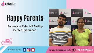 Happy Parents Journey at Esha IVF Fertility Center | Success Story | Parenthood journey