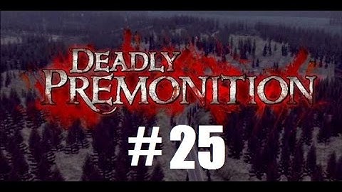 Deadly Premonition DC part 25: Secret promise
