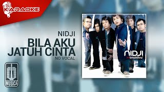 Nidji - Bila Aku Jatuh Cinta (Original Karaoke Video) | No Vocal