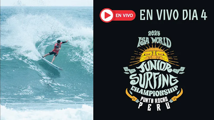 WEBCAST ESPAÑOL -  Competencia Día 4 - 2025 ISA World Junior Surfing Championship