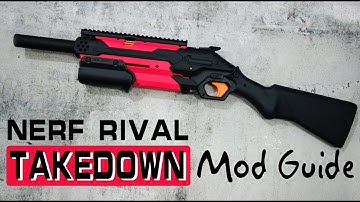 nerf rival takedown mod guide—saturn style stock,side loading & barrel