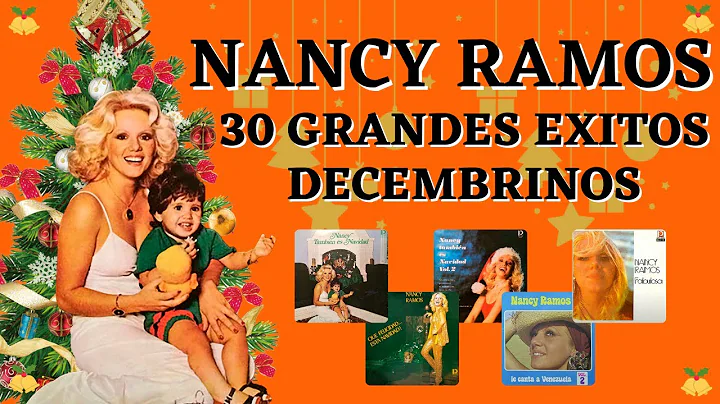 Nancy Ramos Grandes Exitos Decembrinos