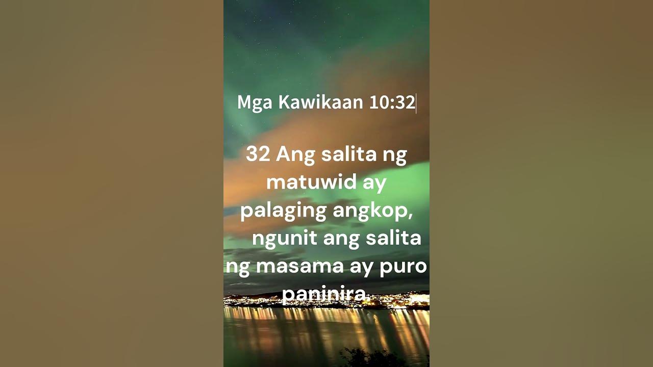 Mga Kawikaan 10 32 TAGALOG BIBLE Holy Bible PROVERBS 10 32 audio tagalog-devotion-daily-devotion-karunungan-kawikaan-3-13-dailygodsword