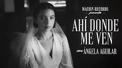 Angela-Aguilar-Oficial-ngela-Aguilar-Ah-Donde-Me-Ven-Video-Oficial-