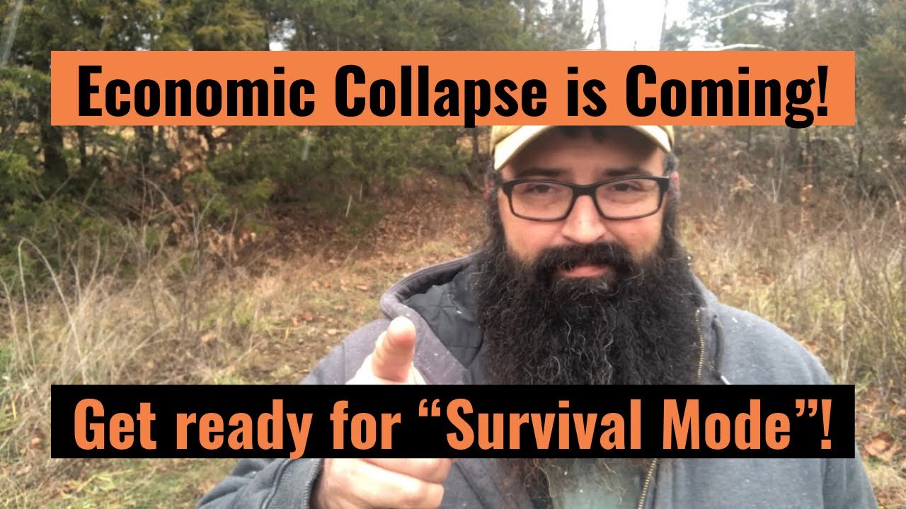 Economic Collapse is Coming! Get ready for “Survival Mode”!