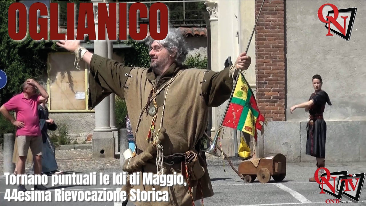 OGLIANICO - Tornano puntuali le Idi di Maggio, 44esima Rievocazione Storica