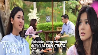 TRAILER TERTAWAN HATI HARI INI 20 MEI 2024. ALYA CEMBURU ALISA DEKET DENGAN MARIO