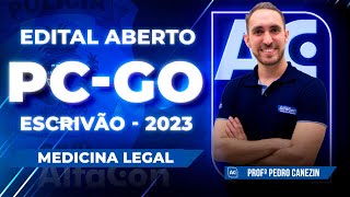 Concurso PC GO 2023 - Escrivão - Curso Completo de Medicina Legal - AlfaCon