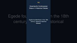 Greenland's Controversial Statue: A Historical Debate