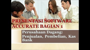 Presentasi Accurate Accounting Software Desktop Bagian 1