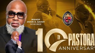 Bishop Savoy’s 10th Pastoral Anniversary