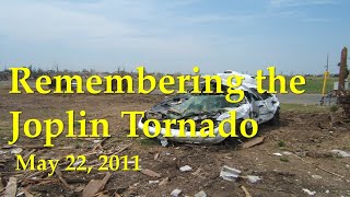 Remembering the Joplin Tornado (May 22, 2011)