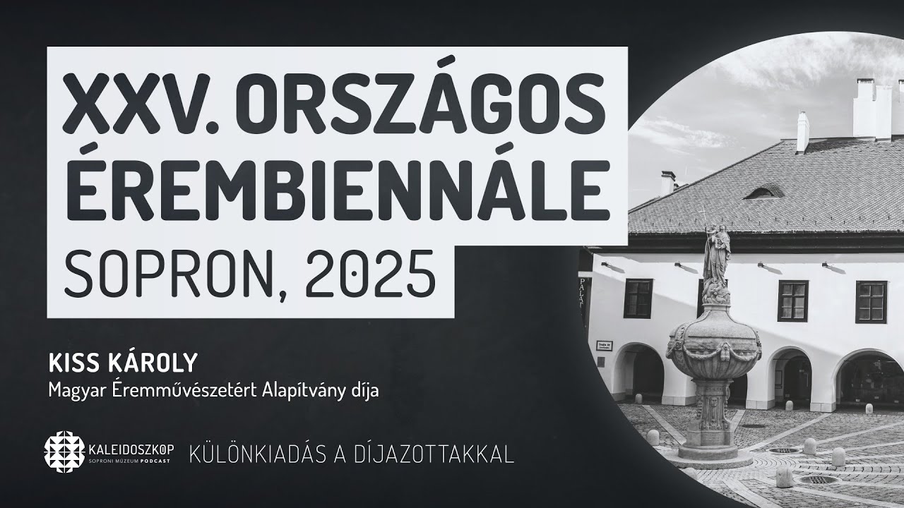 XXV. ORSZÁGOS ÉREMBIENNÁLE - Kiss Károly