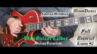 Van Morrison/Moondance Lesson 2, Chorus Melodies with Free Tab