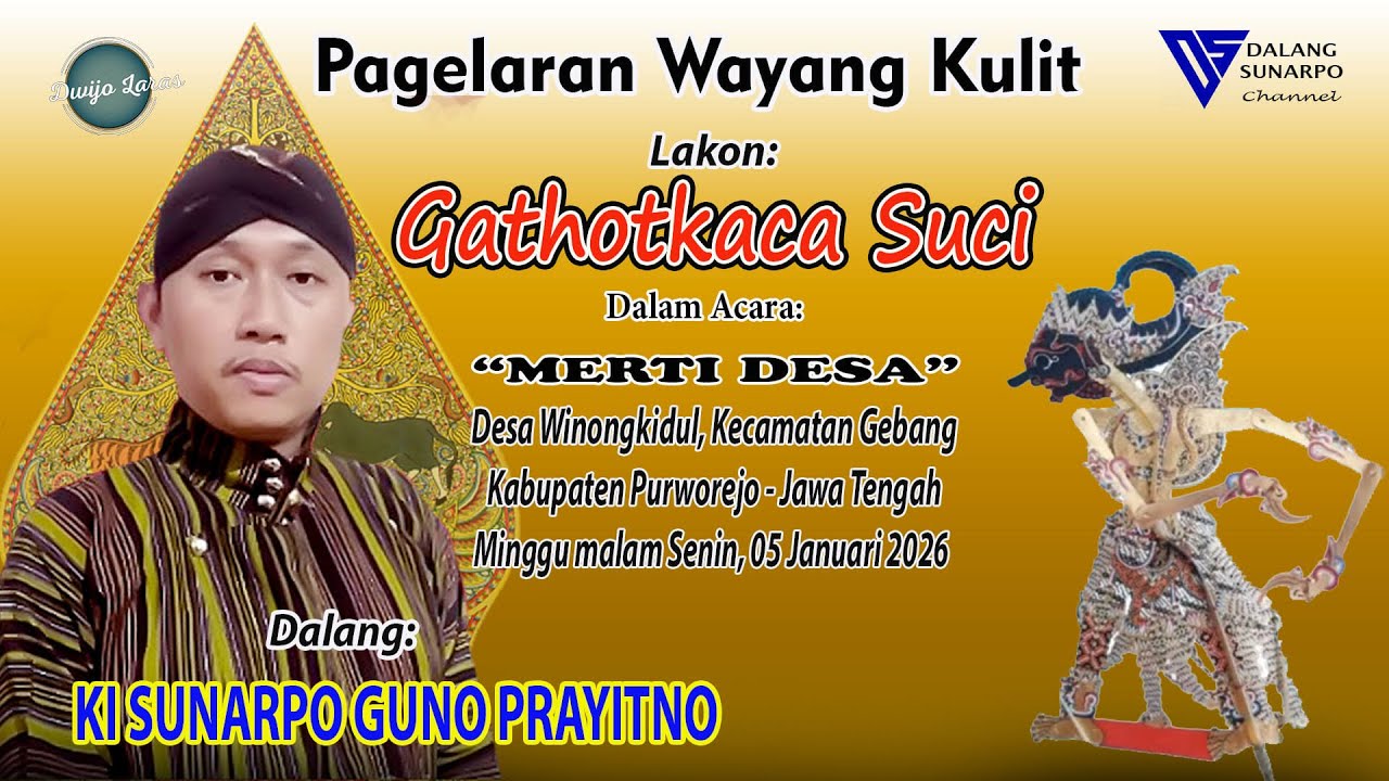 #LiveSetreaming KI SUNARPO GUNO PRAYITNO - GATOTKACA SUCI