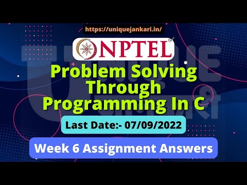 NPTEL Problem Solving Through Programming In C Week 6 Assignment Answers 2022 || Unique Jankari