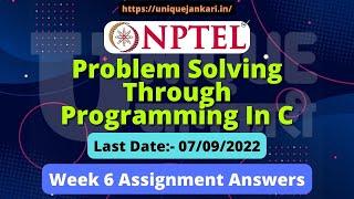 NPTEL Problem Solving Through Programming In C Week 6 Assignment Answers 2022 || Unique Jankari