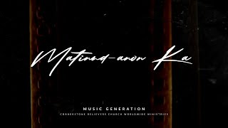 Video thumbnail of "Matinud-anon Ka - Music Generation | Official Lyric Video"