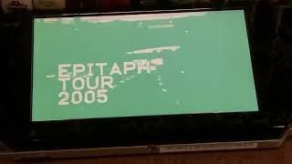 Opening to epitaph tour 2005 2006 UMD