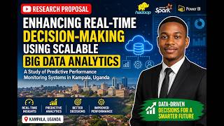 Enhancing Real-Time Decision-Making with Scalable Big Data Analytics Frameworks in Uganda