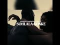 Lowsheen X DJ Ngwazi - Sohlala Sonke Feat. Nokwazi