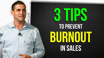3 Tips to Prevent Burnout in Sales