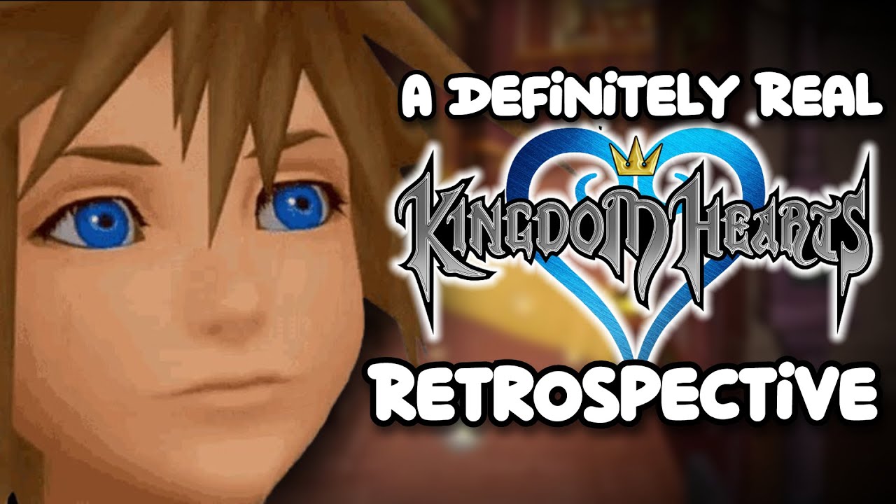 A Definitely Real Kingdom Hearts Retrospective | Ventus HD