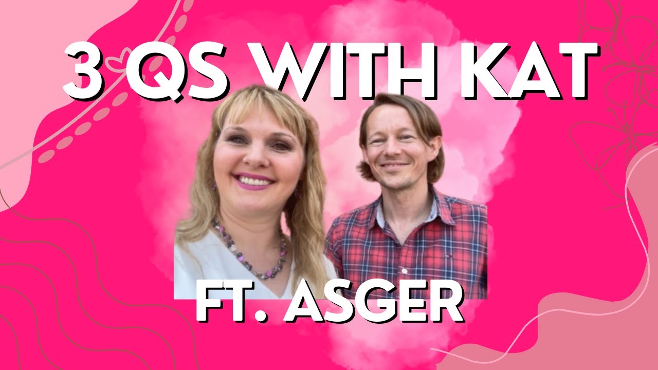 3 Questions with Kat ft. Asger Folmann