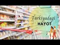 Turkiyada magazinidagi narxlar/ Turkiyadagi hayot/ TURKIYA