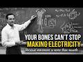 Your Bones Generate Electricity Every Time You Walk