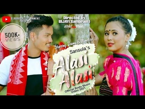 Alasi Alasi ||Official Bodo Music Video 2021|| Daimu & monalisa #Daimu ...
