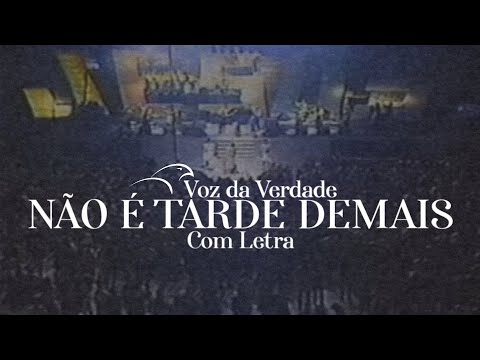 Cassiane – Não É Tarde Demais Lyrics