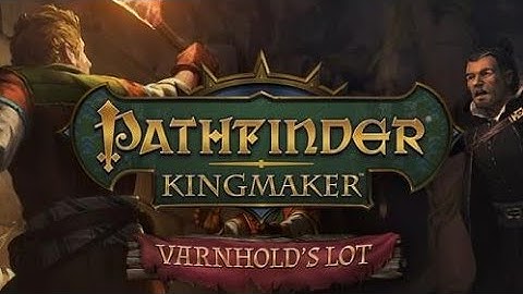 Pathfinder: Kingmaker Varnhold