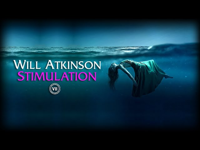 Will Atkinson - Stimulation