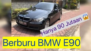 Berburu BMW E90 murah
