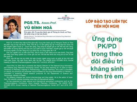 Video Ứng dụng PK/PD trong theo dõi điều trị kháng sinh trên... - youtube