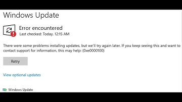 How To Fix Windows 10 Update Error 0xe0000100 There Were Some Problems Installing Updates
