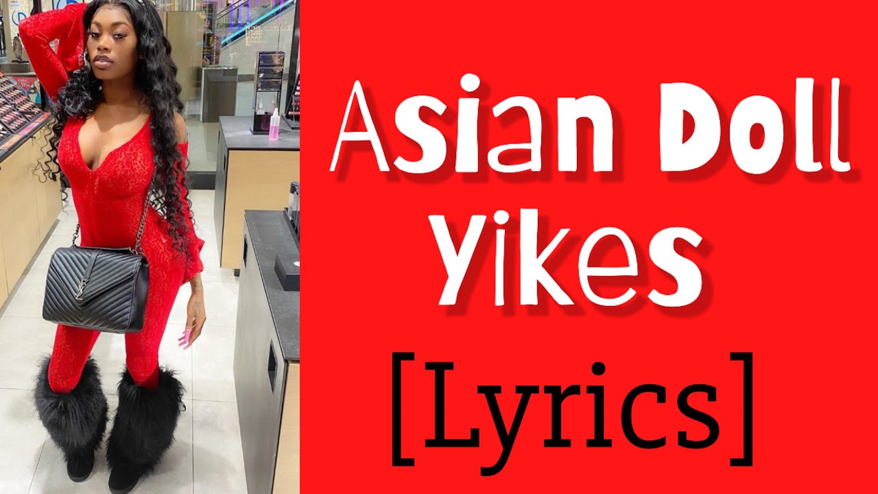 Asian Doll YIKES (Official Lyrics) [Remix] YouTube