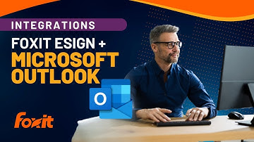 Seamless eSigning within Outlook | The Foxit eSign Solution