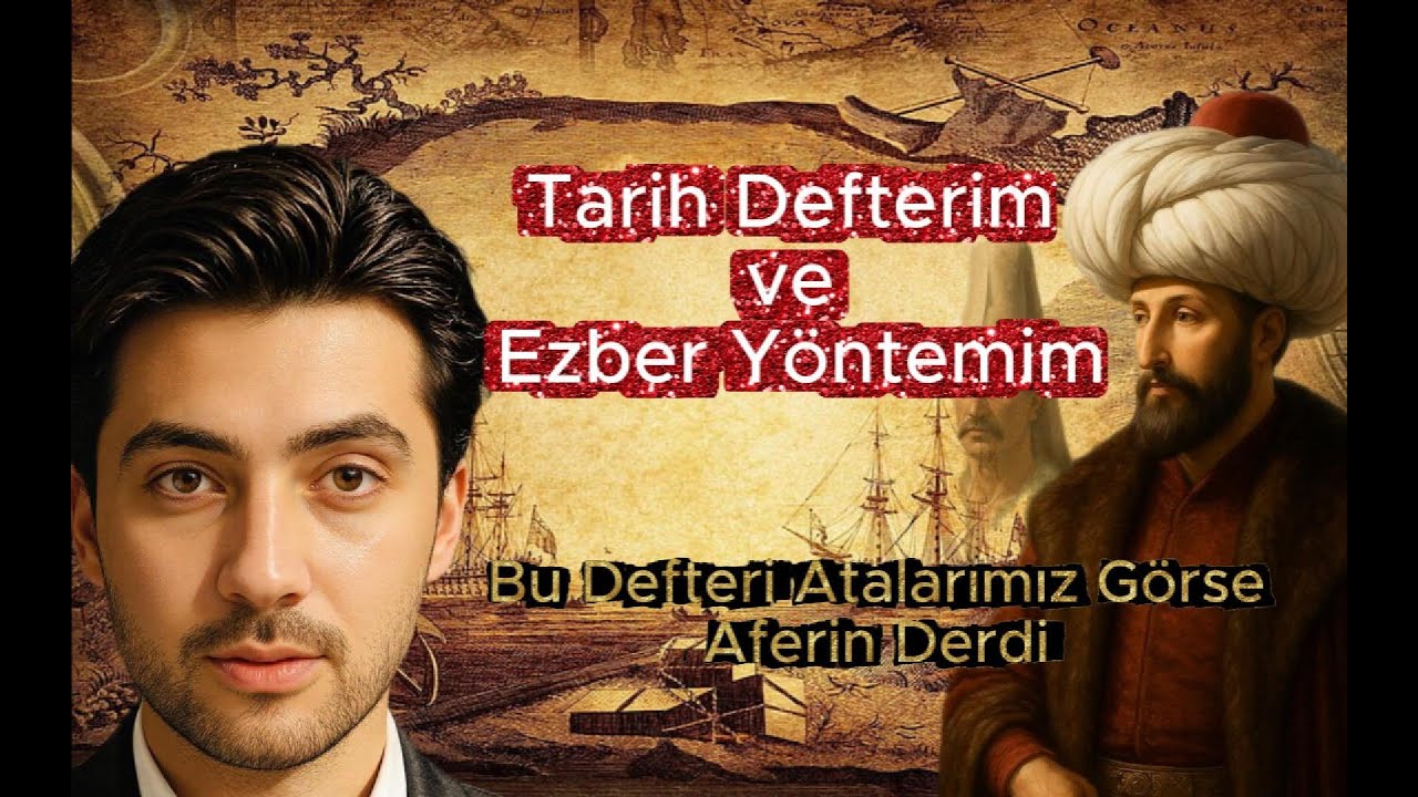 27/26 YAPARKEN TARİH EZBERLERİM VE TARİH DEFTERİM