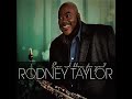 Rodney taylor  passion